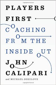 Players First, Coaching from the Inside Out Book by John Calipari